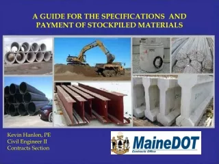 A GUIDE FOR THE SPECIFICATIONS  AND  PAYMENT OF STOCKPILED MATERIALS