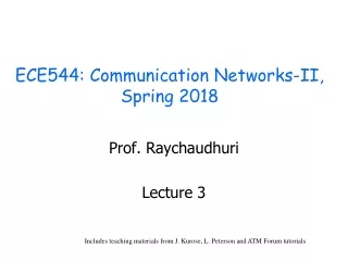 ECE544: Communication Networks-II, Spring 2018