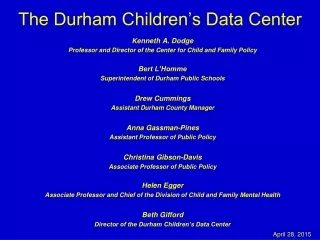 The Durham Children’s Data Center