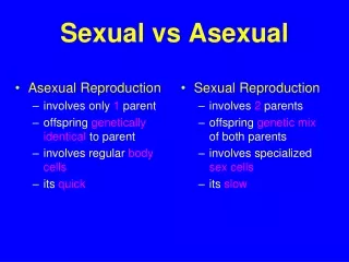 Sexual vs Asexual