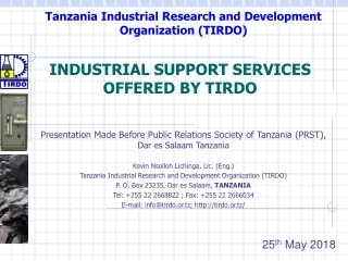 Presentation Made Before Public Relations Society of Tanzania (PRST) , Dar es Salaam Tanzania