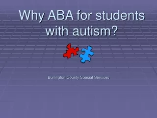 Why ABA for students with autism ?