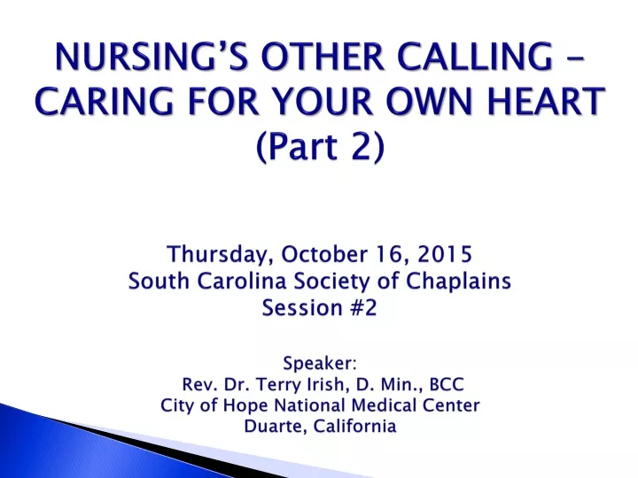 nursing s other calling caring for your own heart