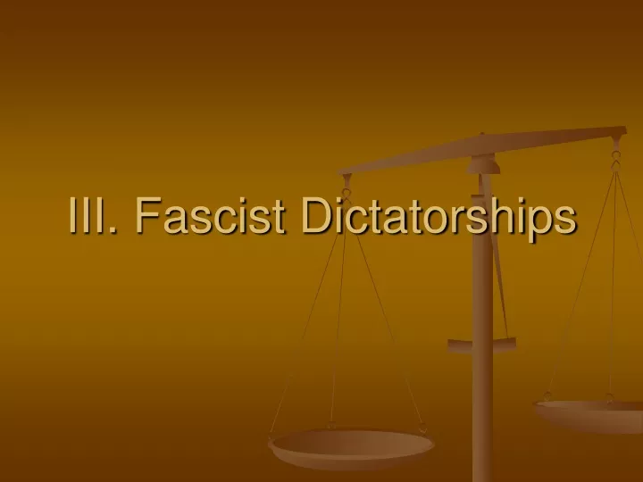 iii fascist dictatorships