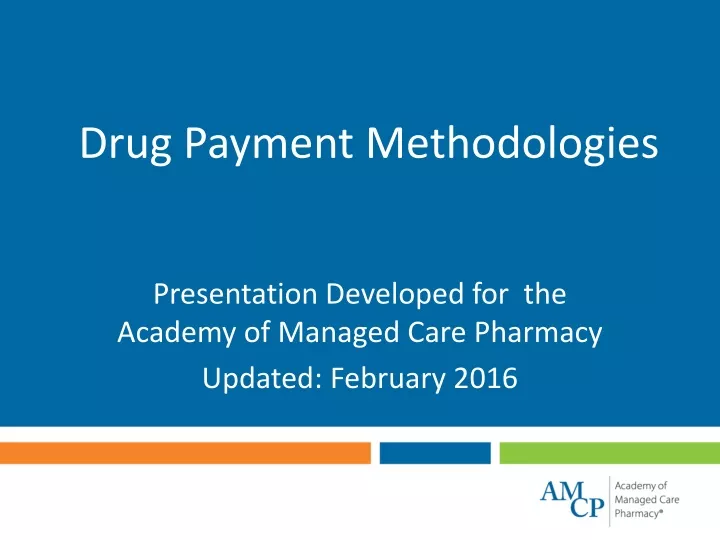 drug payment methodologies