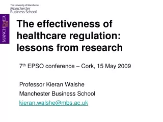 The effectiveness of healthcare regulation: lessons from research