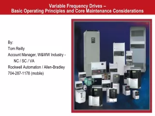 Variable Frequency Drives –  Basic Operating Principles and Core Maintenance Considerations