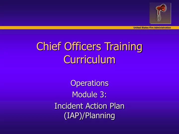 chief officers training curriculum