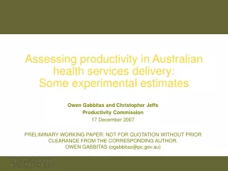 Assessing productivity in Australian health services delivery: Some experimental estimates