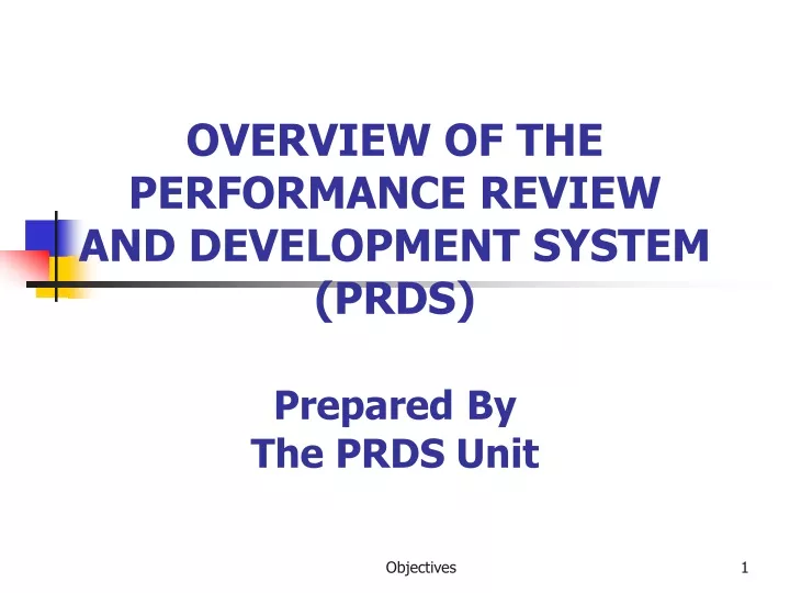 overview of the performance review and development system prds prepared by the prds unit