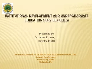 Institutional development and undergraduate education service (IDUES)