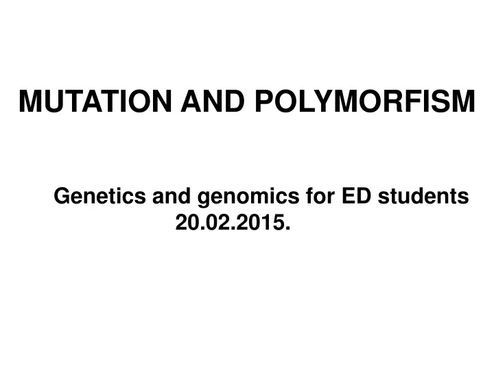 mutation and polymorfism