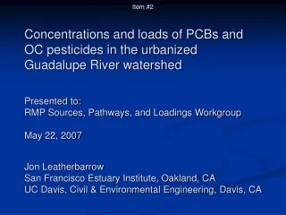 Concentrations and loads of PCBs and OC pesticides in the urbanized Guadalupe River watershed