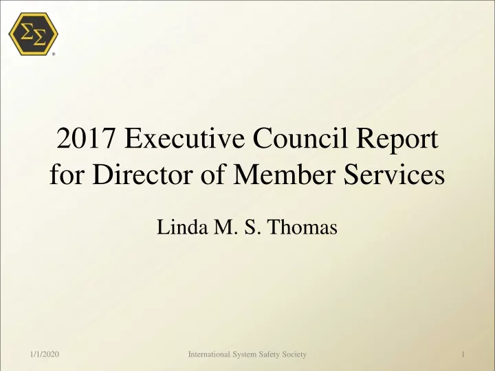 2017 executive council report for director of member services