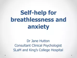 Self-help for breathlessness and anxiety