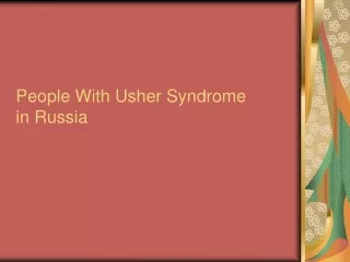 People With Usher Syndrome in Russia