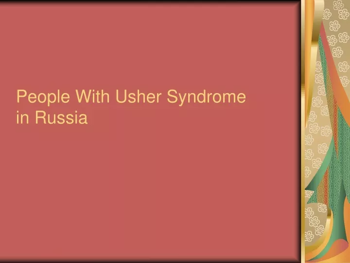 people with usher syndrome in russia