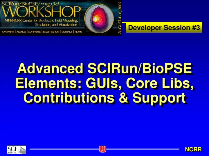 advanced scirun biopse elements guis core libs contributions support