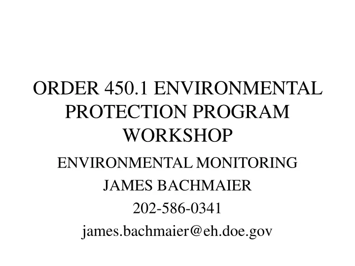 order 450 1 environmental protection program workshop