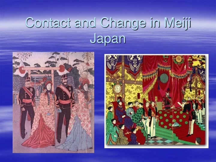 contact and change in meiji japan