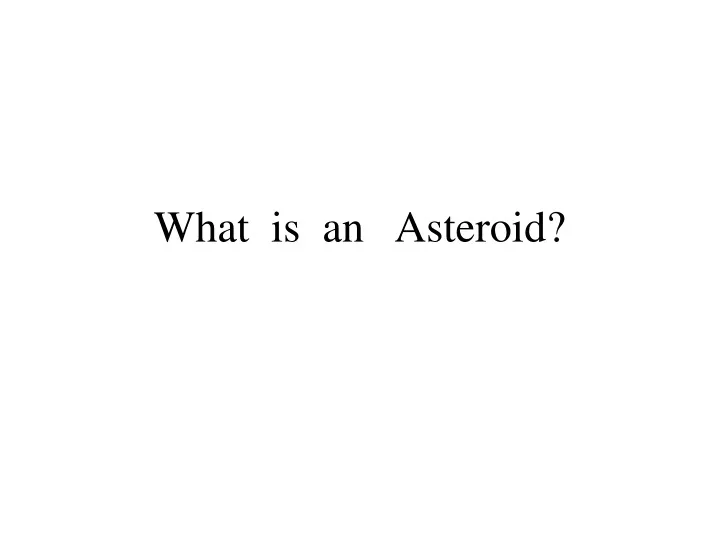 what is an asteroid