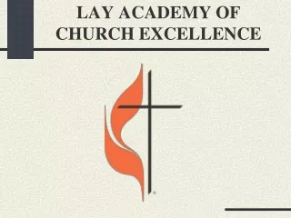 LAY ACADEMY OF CHURCH EXCELLENCE