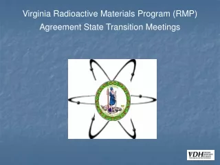 Virginia Radioactive Materials Program (RMP) Agreement State Transition Meetings