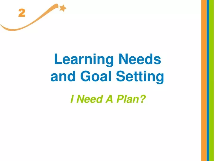 learning needs and goal setting