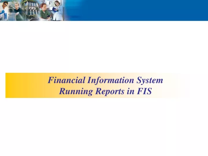 financial information system running reports