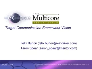 Target Communication Framework Vision