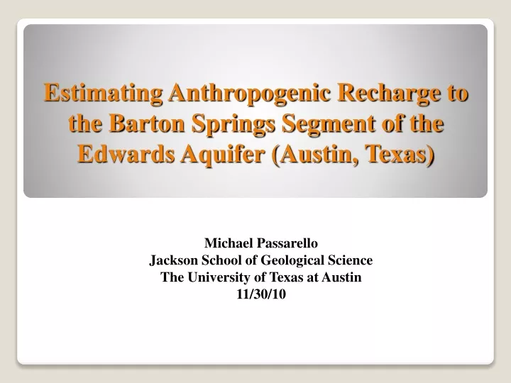 estimating anthropogenic recharge to the barton springs segment of the edwards aquifer austin texas