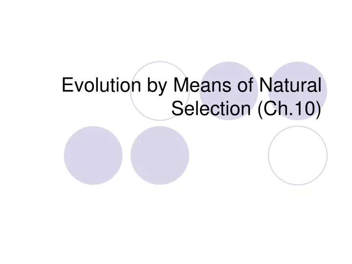 evolution by means of natural selection ch 10