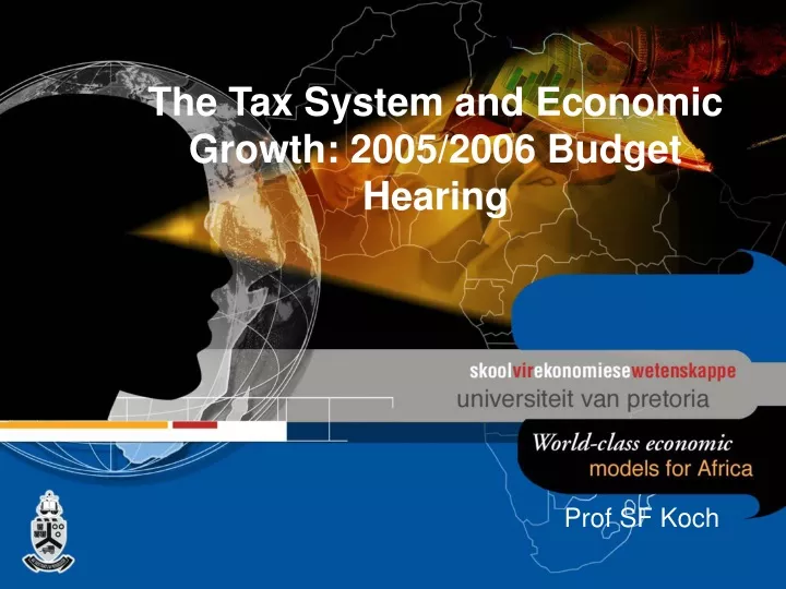 the tax system and economic growth 2005 2006 budget hearing