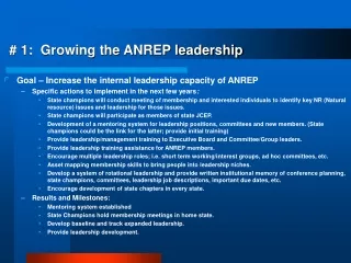 # 1:  Growing the ANREP leadership