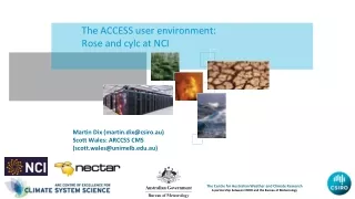 The ACCESS user environment: Rose and cylc at NCI