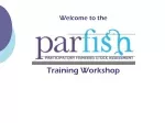 Participatory Fisheries Stock Assessment (ParFish) Workshop Guide - slide 1