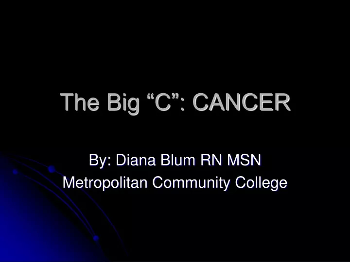 the big c cancer