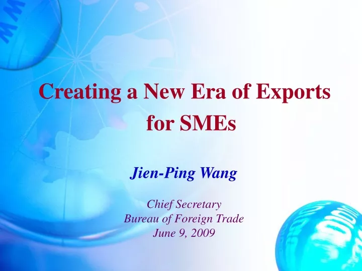 creating a new era of exports for smes