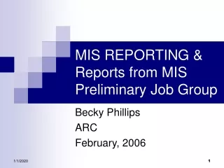 MIS REPORTING &amp; Reports from MIS Preliminary Job Group