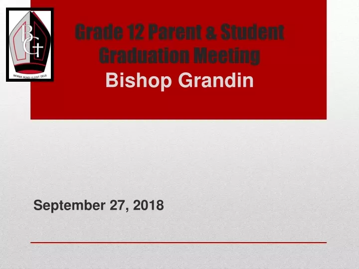 grade 12 parent student graduation meeting bishop grandin