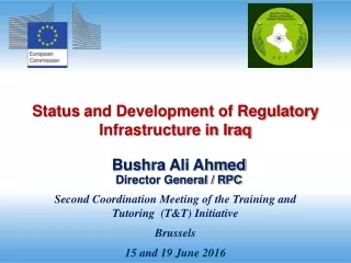 Status  and Development  of Regulatory Infrastructure in Iraq