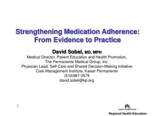 Strengthening Medication Adherence:  From Evidence to Practice