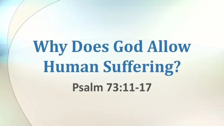 why does god allow human suffering