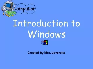 Introduction to Windows