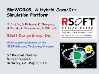 SimWORKS, A Hybrid Java/C++ Simulation Platform