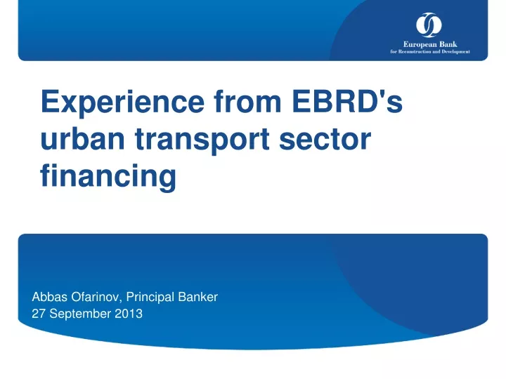 experience from ebrd s urban transport sector financing