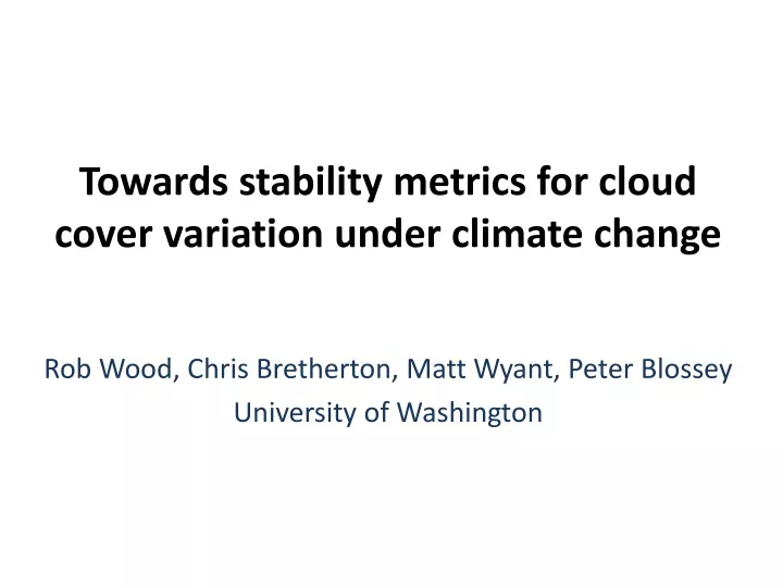 towards stability metrics for cloud cover variation under climate change