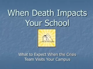 When Death Impacts Your School