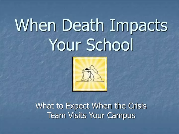 when death impacts your school
