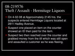 08-219576  Theft / Assault - Hermitage Liquors
